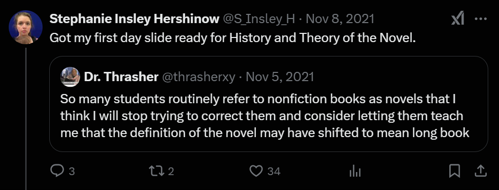 November 8, 2021 Tweet by Stephanie Insley Hershinow (@S_Insley_H) quoting another tweet by Stephen Threasher (@thrasherxy) about students referring to nonfiction books as novels